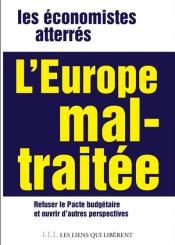 L'Europe mal-traitée