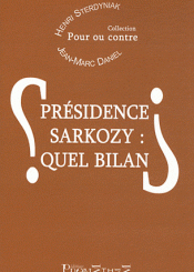 Présidence Sarkozy: quel bilan?