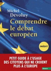 Comprendre le débat européen