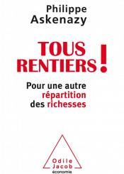 Tous rentiers! 