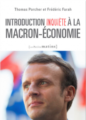 Introduction inquiète à la Macron-économie