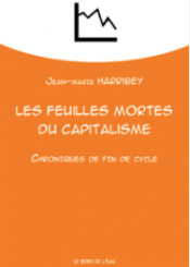 Les Feuilles mortes du capitalisme