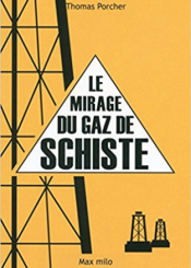 Le mirage du gaz de schiste