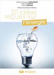 20 idées reçues sur l'énergie