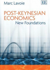 Post-Keynesian Economics: New Foundations