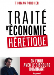 Traité d'économie hérétique