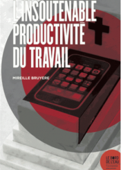 L'insoutenable productivité du travail