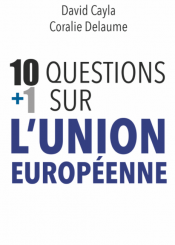 10 + 1 questions sur l'Union européenne