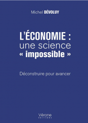 L'Economie : une science "impossible"